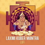 Laxmi Kuber Mantra