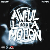 Awful Lotta Motion
