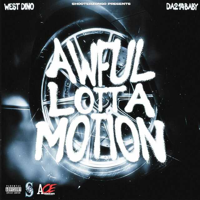 Awful Lotta Motion