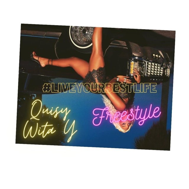 #LiveYourBestLife(Do it Like Its Yo Bday) Freestyle