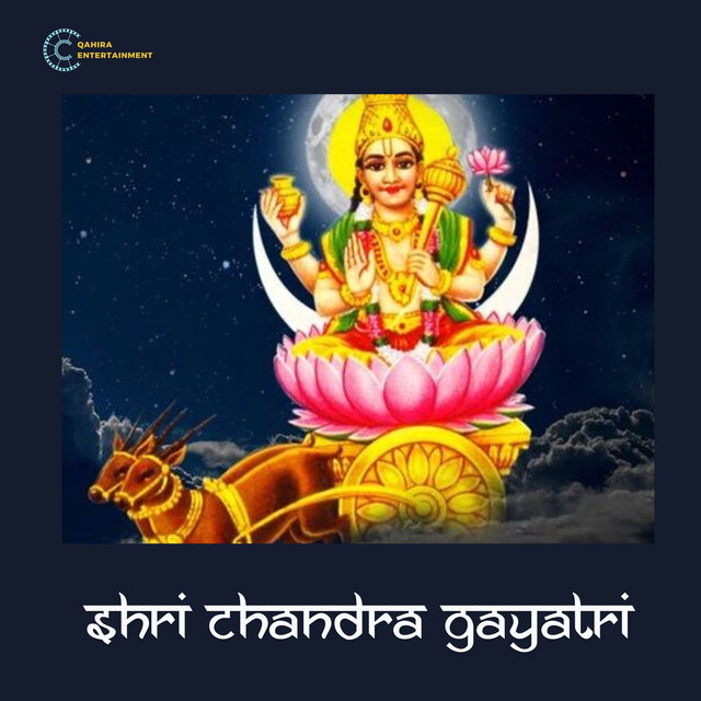Shri Chandra Gayatri