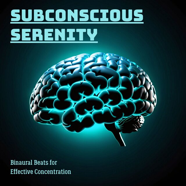 Subconscious Serenity: Binaural Beats for Effective Concentration
