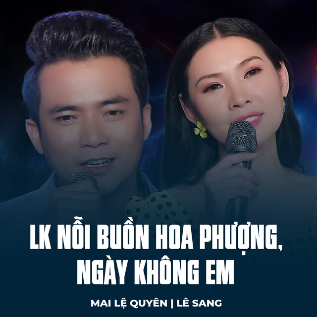 LK Nỗi Buồn Hoa Phượng, Ngày Không Em