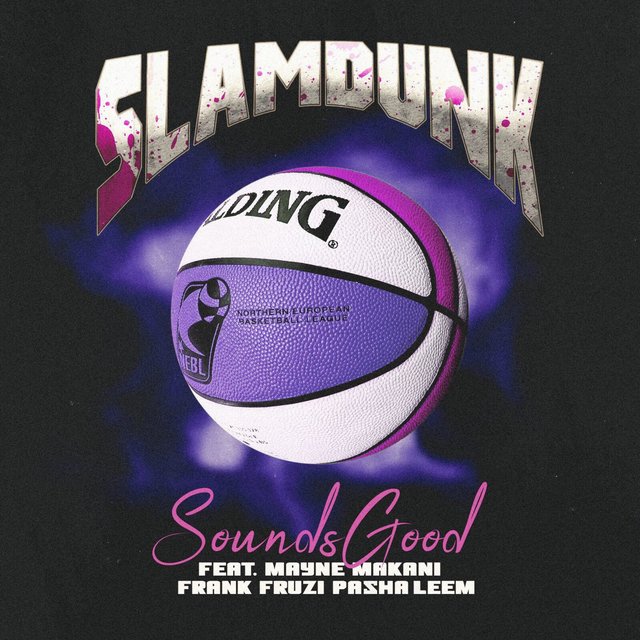 Slamdunk (feat. Mayne Makani, Frank Fruzi & Pasha Leem)