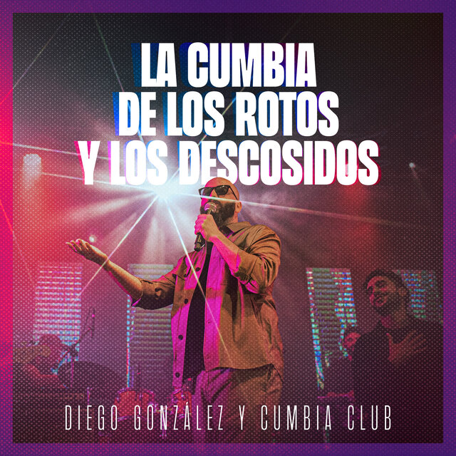 La Cumbia de los Rotos y los Descosidos (En Vivo)