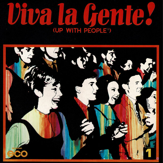Viva la gente! (Up with people)