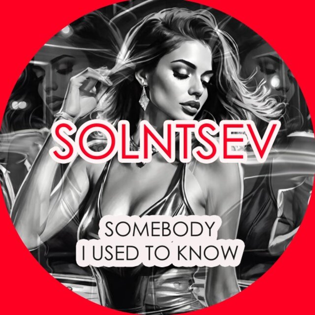 Somebody I Used to Know