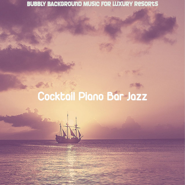 Bubbly Background Music for Luxury Resorts