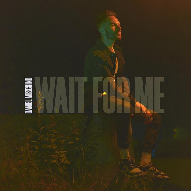 Wait For Me