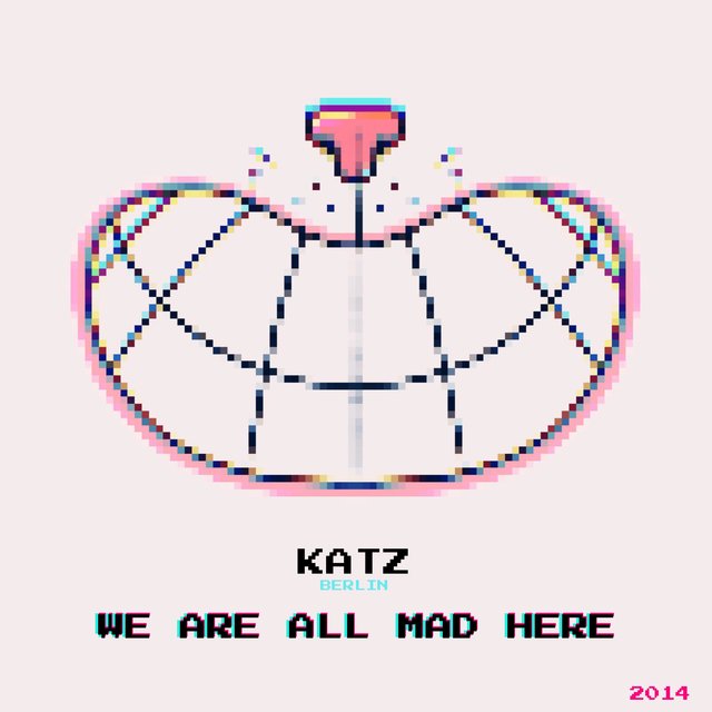 We are all mad here