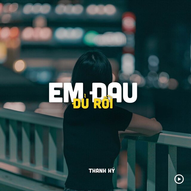 Em Đau Đủ Rồi (Lofi)
