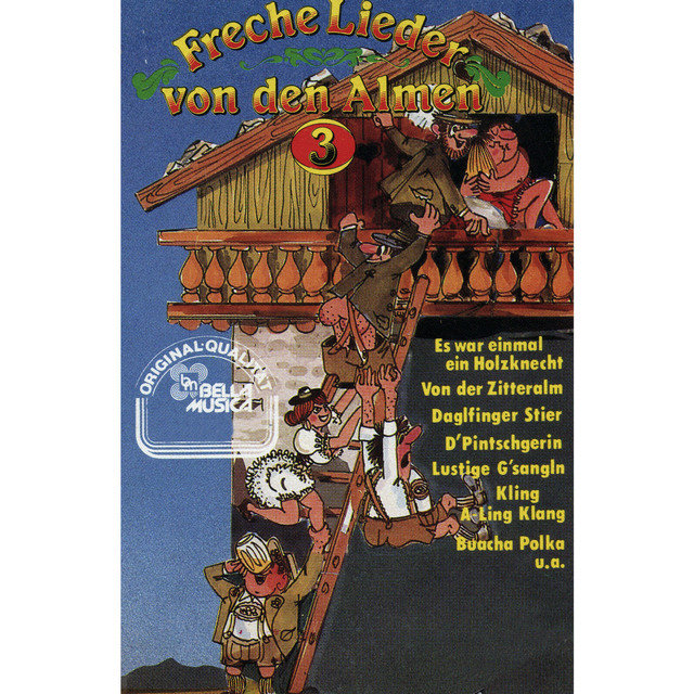 Freche Lieder von der Almen (Vol. 3)