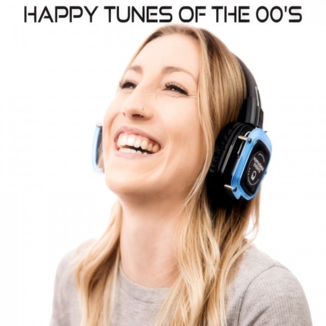 Happy Tunes of the 00's