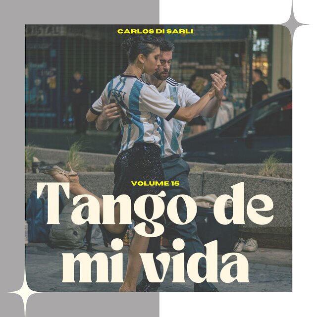 Tango de Mi Vida (Volume 15)