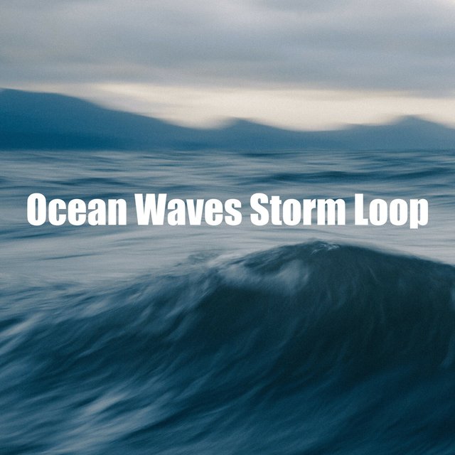 Ocean Waves Storm Loop