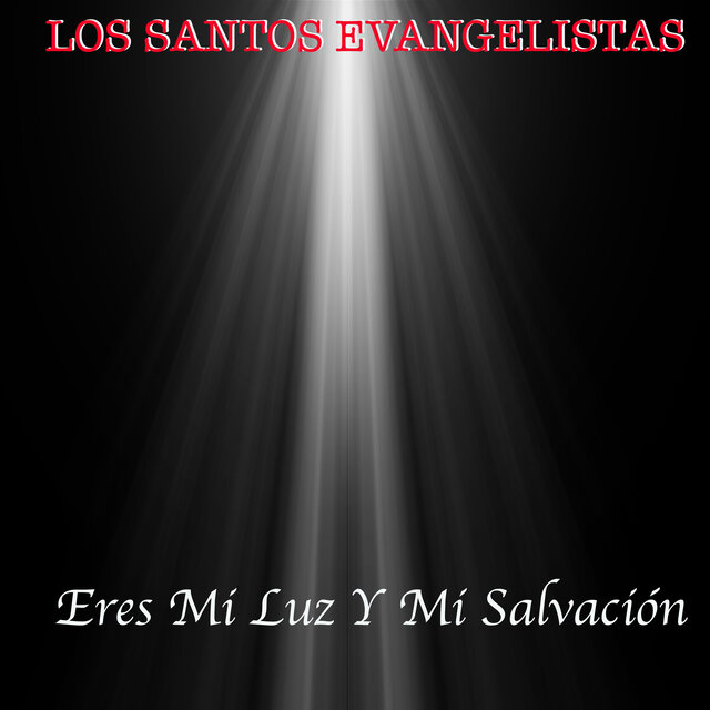Eres Mi Luz y Mi Salvación