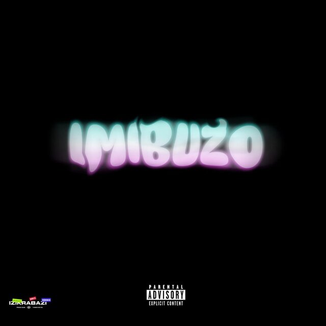 IMIBUZO (feat. Blaq eye, Baby K, Bongco & PROUDLYSL!ME)