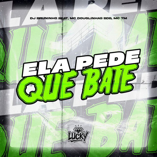 Ela Pede Que Bate