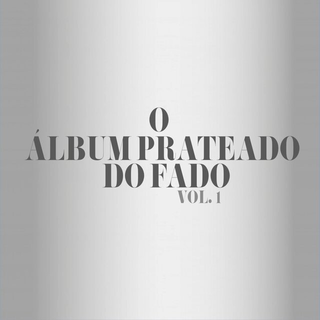 O Álbum Prateado do Fado, Vol. 1