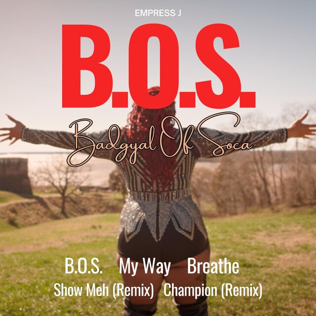B.O.S. (Badgyal Of Soca)