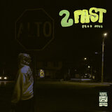2 Fast