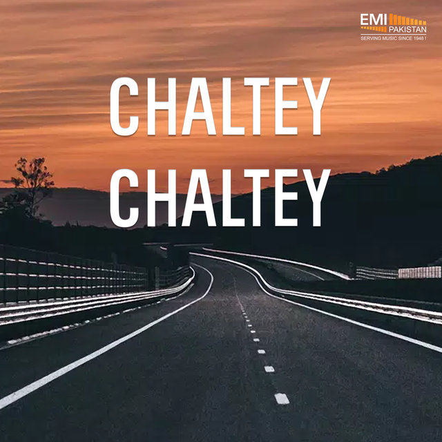 Chaltey Chaltey (Original Motion Picture Soundtrack)