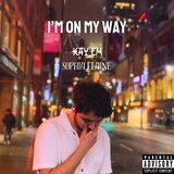 I'm On My Way (feat. Sophia Elaine)