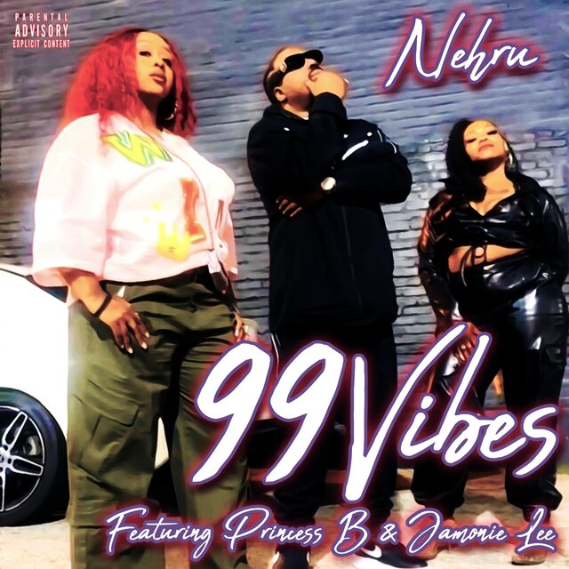 99 Vibes (feat. Princess B & Jamonie Lee)