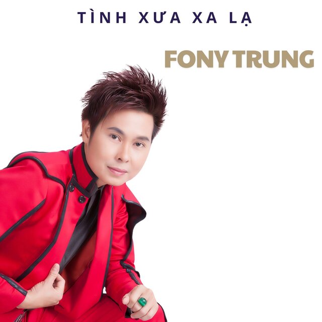 Tình Xưa Xa Lạ