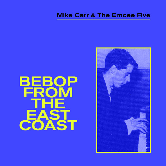 Bebop From The East Coast