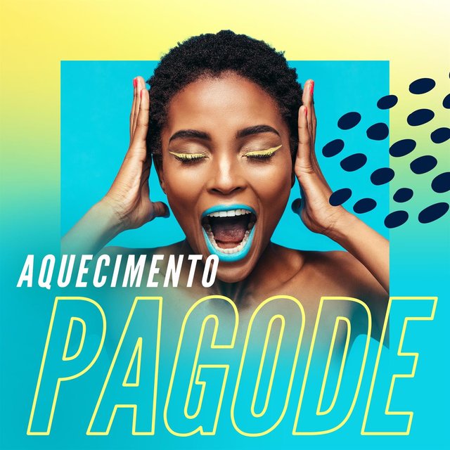 Aquecimento Pagode