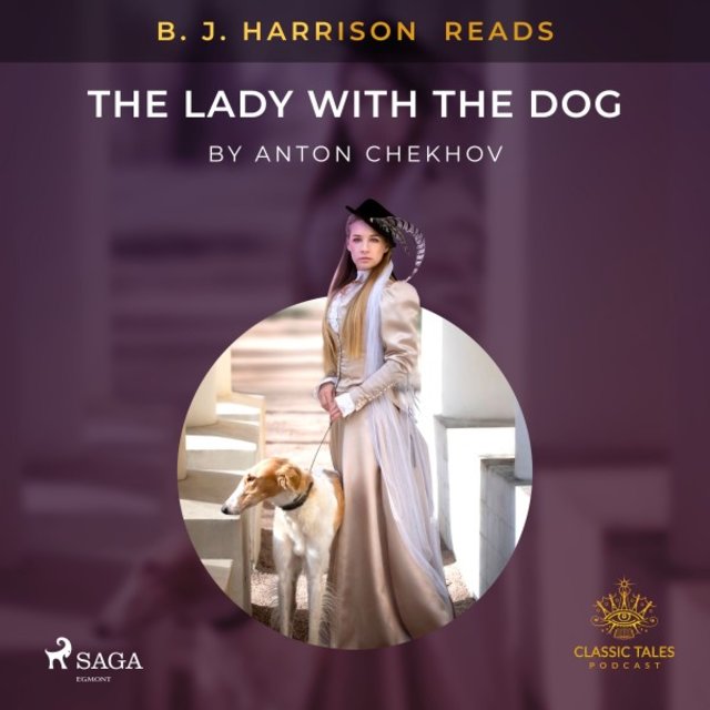 B. J. Harrison Reads the Lady with the Dog