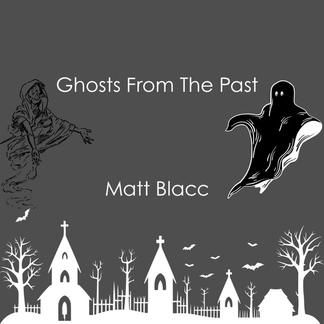 Ghosts From The Past