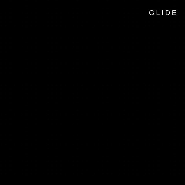 Glide