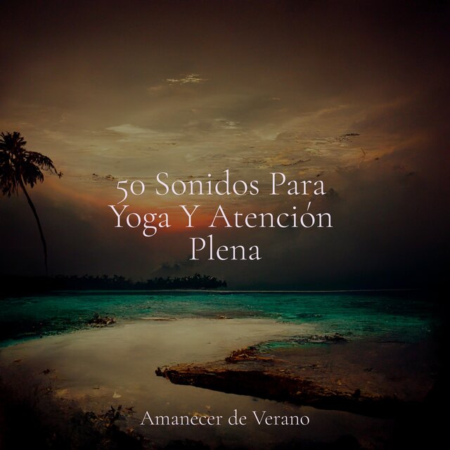 50 Sonidos Para Yoga Y Atención Plena