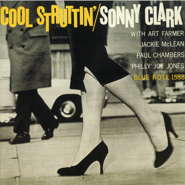 Cover art for album Cool Struttin' (Remastered / Rudy Van Gelder Edition) by Sonny Clark