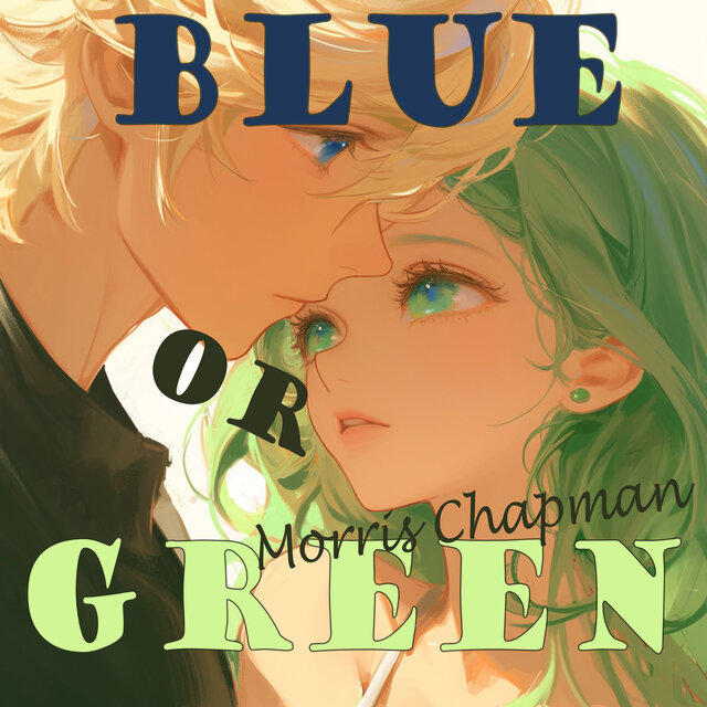 Blue or Green