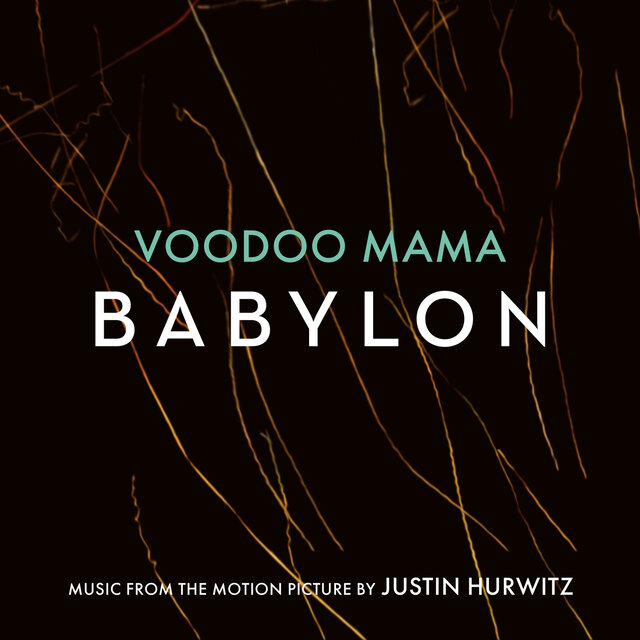 Voodoo Mama (Music from the Motion Picture "Babylon")