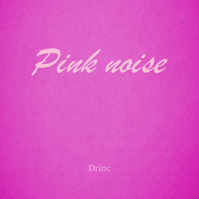 Pink Noise
