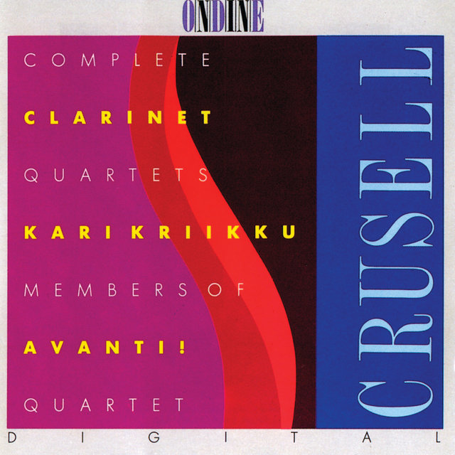 Crusell: Complete Clarinet Quartets