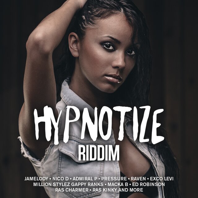Hypnotize Riddim