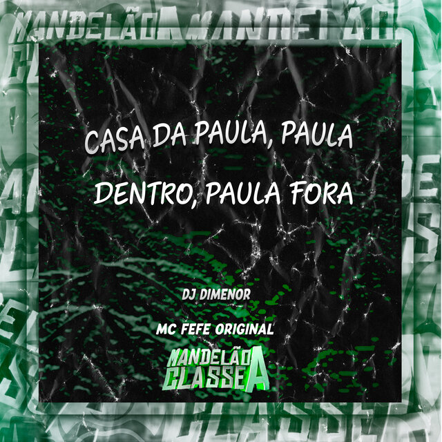 Casa da Paula, Paula Dentro, Paula Fora