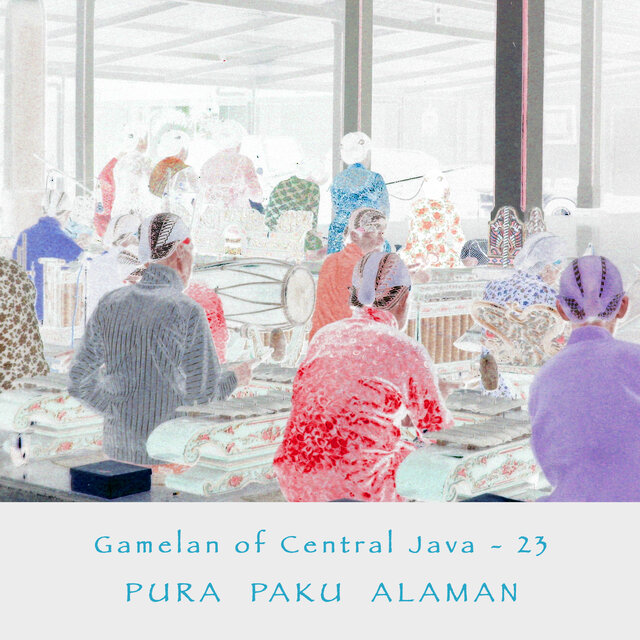 Gamelan of Central Java - 23 Pura Paku Alaman
