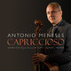 Cover art for album Capriccioso: Works for Solo Cello by Piatti • Duport • Popper by Antonio Meneses