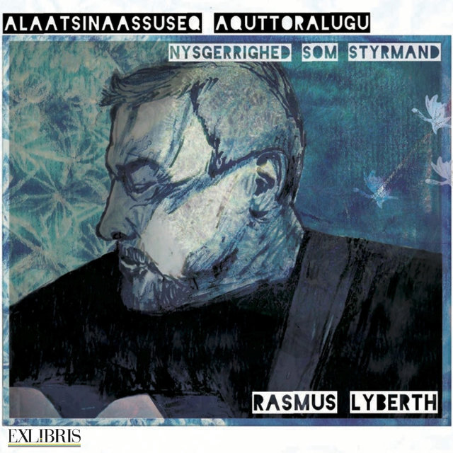 Alaatsinaassuseq Aquttoralugu/Nysgerrighed Som Styrmand