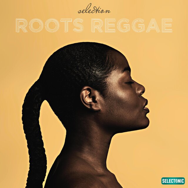 Roots Reggae Selection