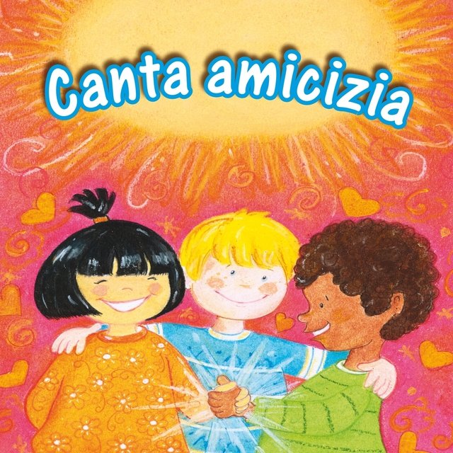 Canta amicizia