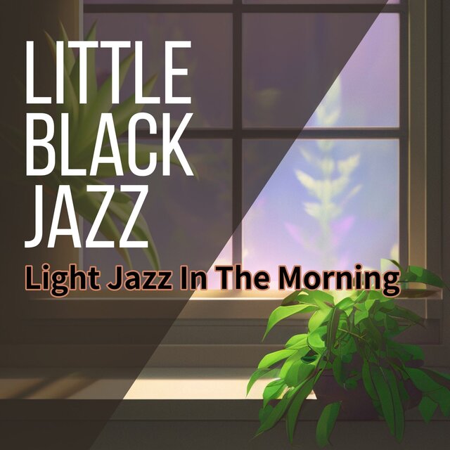 Light Jazz In The Morning