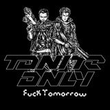 Fuck Tomorrow (SCNDL Remix)