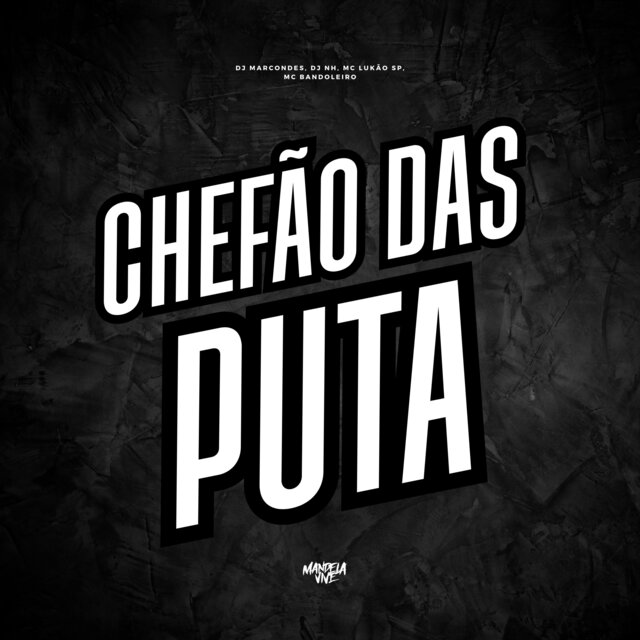 Chefão das Puta